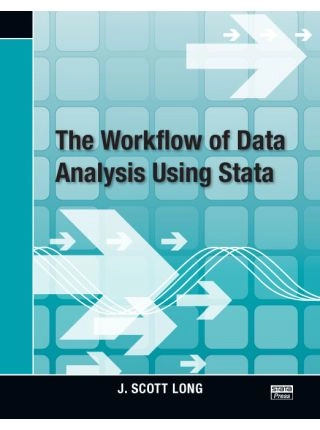 The Workflow of Data Analysis using Stata The Workflow of Data Analysis using Stata